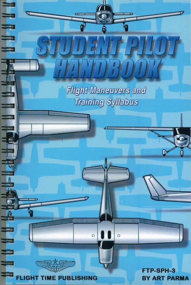 Student Pilot Handbook - Art Parma