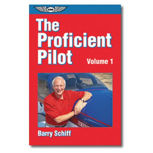 ASA The Proficient Pilot, Volume 1 (Softcover)