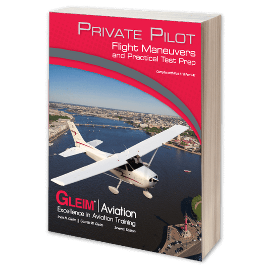 Gleim Private Pilot Flight Maneuvers and Practical Test Prep
