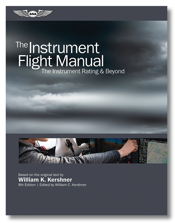 The Instrument Flight Manual (Softcover) - 8th Edition