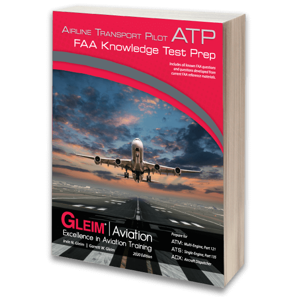 Gleim - 2020 Airline Transport Pilot FAA Written Exam Guide