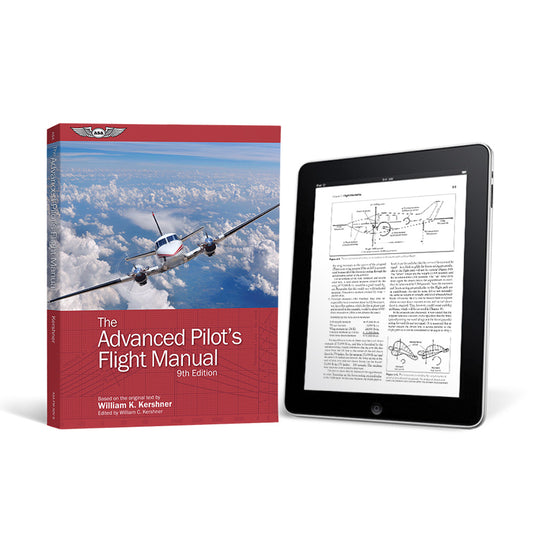 ASA - The Advanced Pilot's Flight Manual - 9th Edition (eBundle)