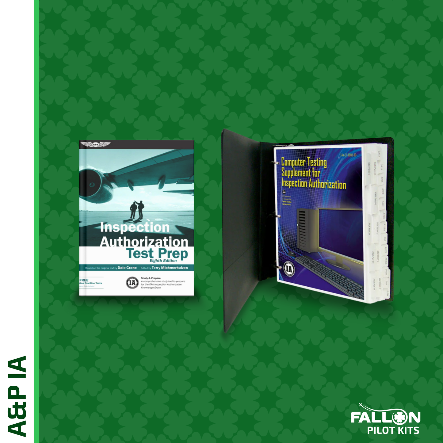 A&P IA Kit – FAA Inspection Authorization Test Prep & Supplement