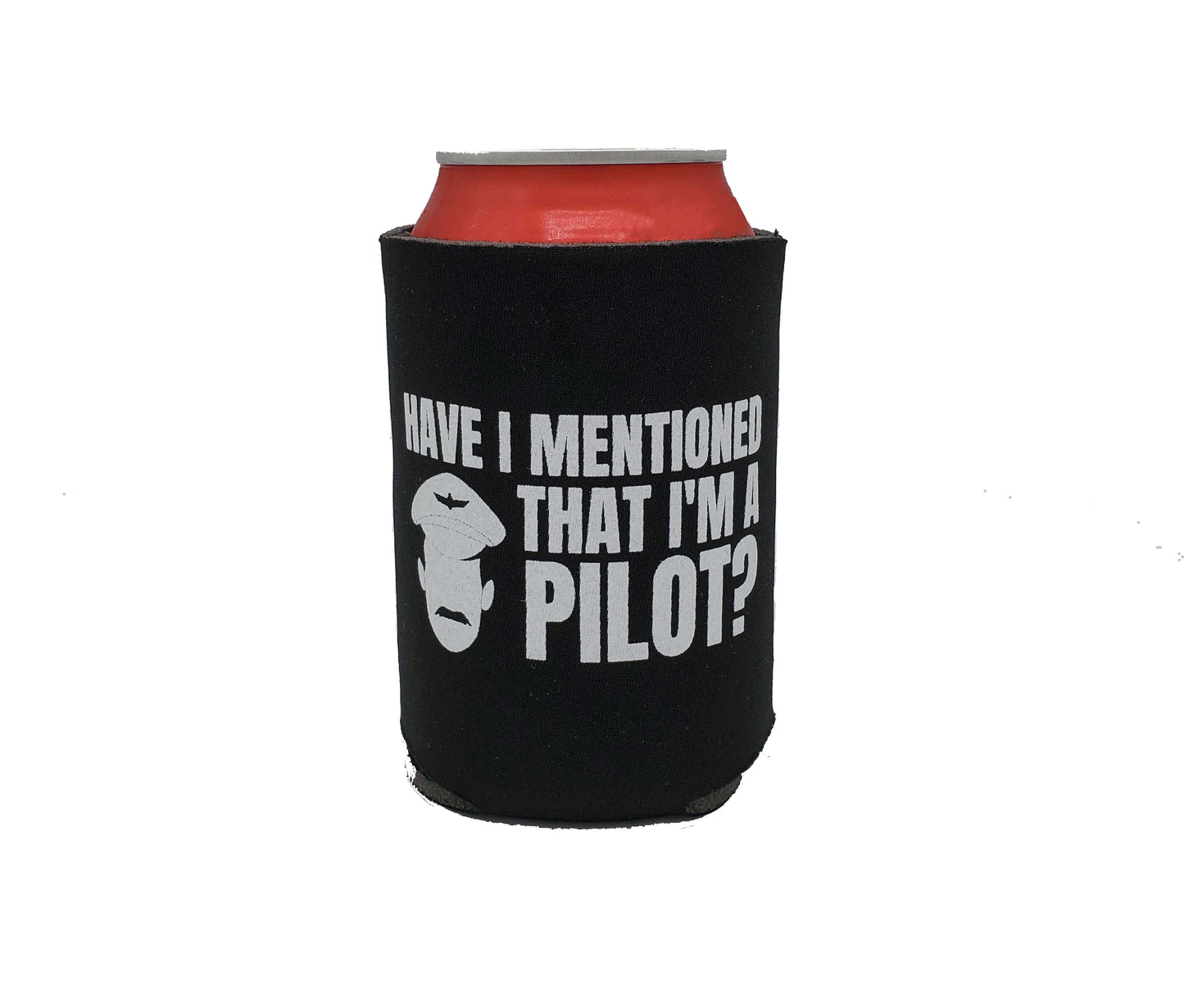"Have I Mentioned that I'm a Pilot?" Can Cooler - 4 Pack