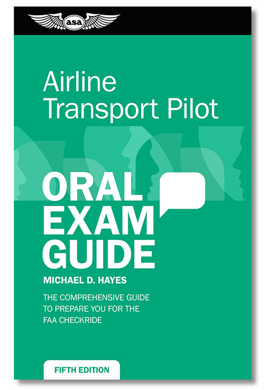 ASA Oral Exam Guide - Airline Transport Pilot (ATP)