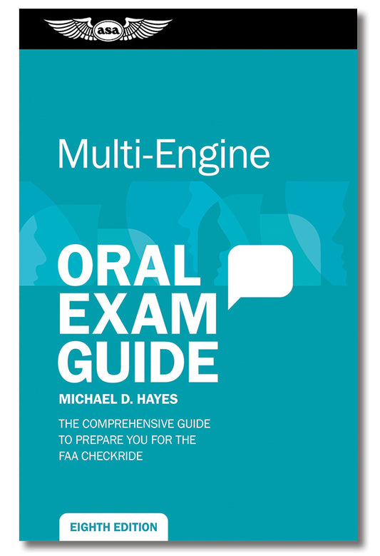 ASA Oral Exam Guide: Multi-Engine - Eighth Edition