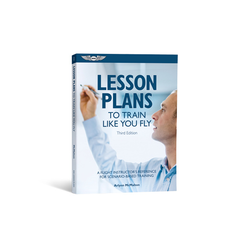 ASA - Lesson Plans to Train Like You Fly - Third Edition