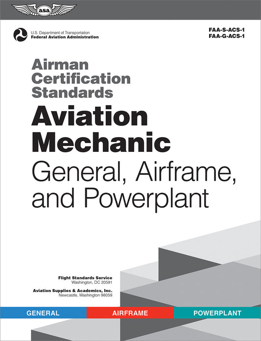 ASA Aviation Mechanic Airman Certification Standards for General, Airframe, and Powerplant