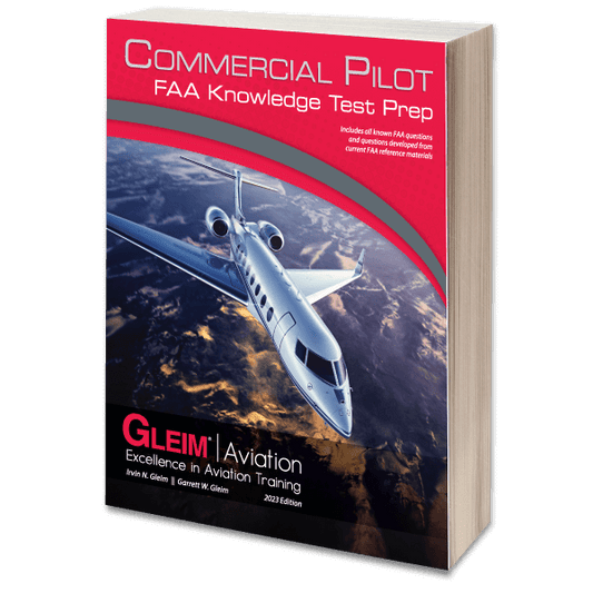 Gleim - 2023 Commercial Pilot FAA Knowledge Test Prep