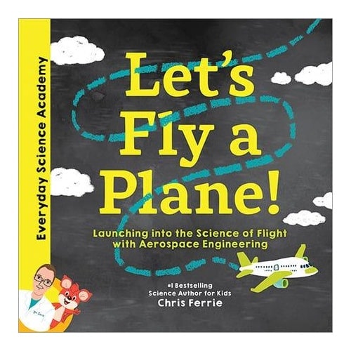 Let's Fly a Plane! Kids Book