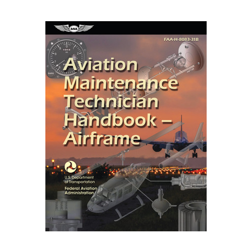ASA Aviation Maintenance Technician Handbook: Airframe