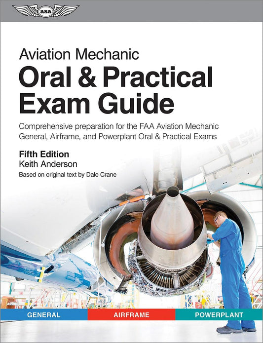 ASA Aviation Mechanic Oral and Practical Exam Guide 5th Edition