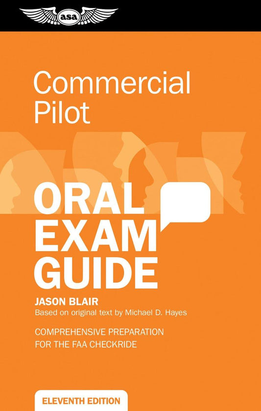 ASA Commercial Pilot Oral Exam Guide, Eleventh Edition