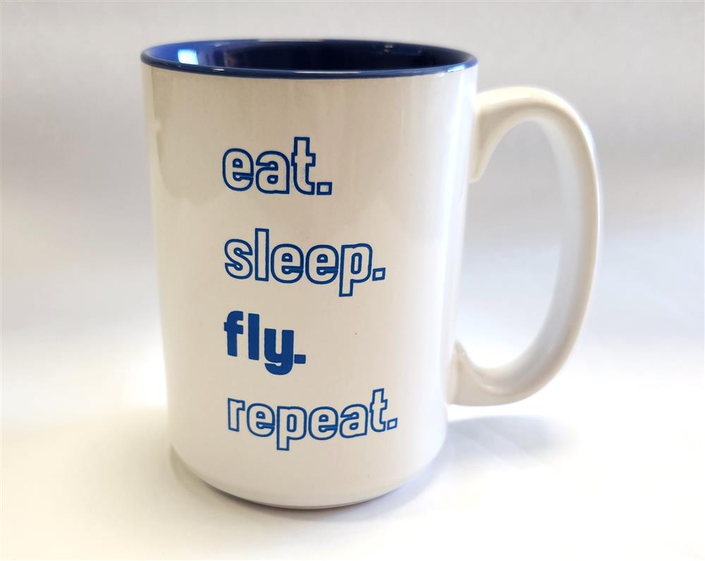 Coffee Mug - Eat, Sleep, Fly, Repeat - Light Blue / White