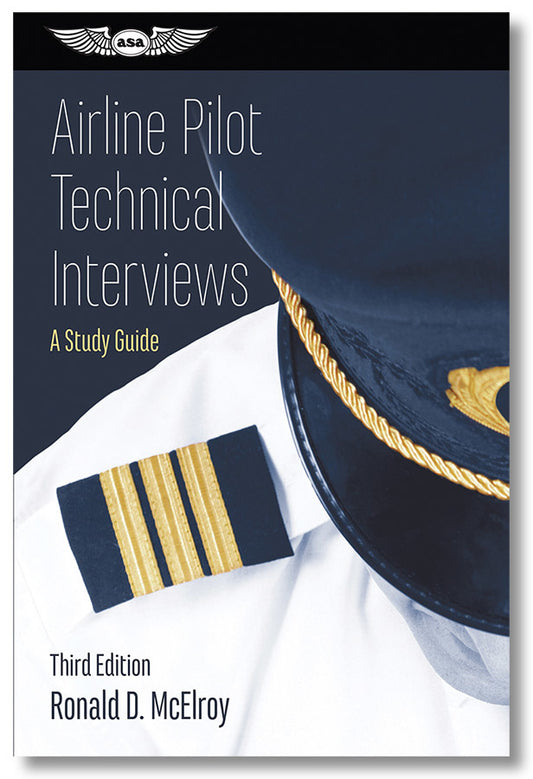 ASA Airline Pilot Technical Interviews - Third Edition