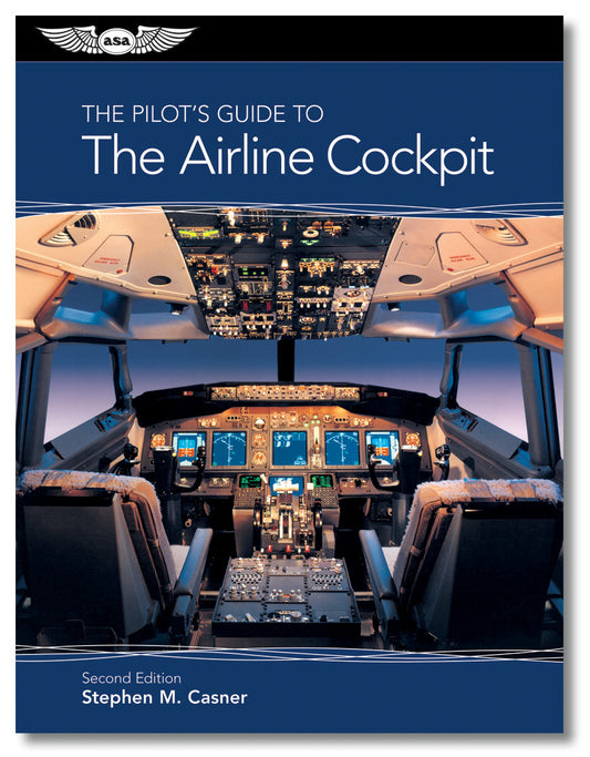 ASA The Pilot's Guide to the Airline Cockpit