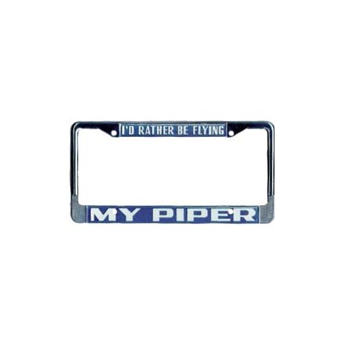 I'd Rather Be Flying My Piper License Plate Frame
