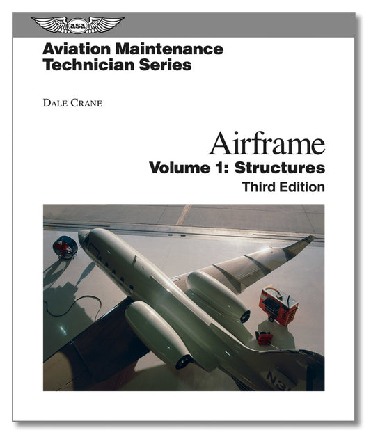 Aviation Maintenance Technician Series: Airframe Structures - Third Edition-1677258116
