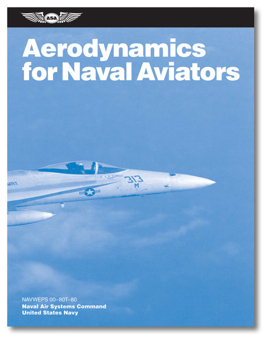Aerodynamics for Naval Aviators