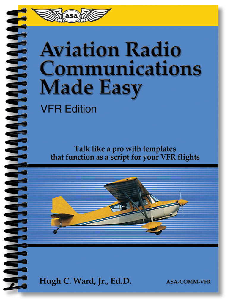 Aviation Radio Communications Made Easy - VFR