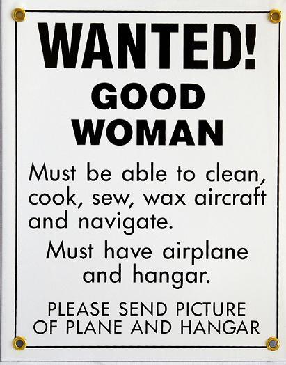 Wanted: Good Woman Metal Sign