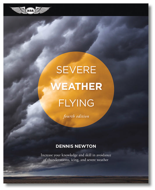 ASA Severe Weather Flying - 4th Edition