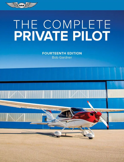 ASA - The Complete Private Pilot - Fourteenth Edition (Softcover)