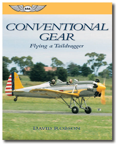 ASA Conventional Gear: Flying a Taildragger