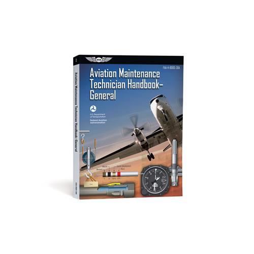 Aviation Maintenance Technician Handbook: General