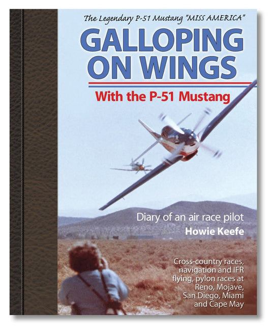 ASA Galloping on Wings With the P-51 Mustang (Softcover)